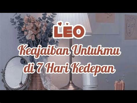 LEO Akan Ada Cinta Baru Datang Menggantikan Yang Telah Meninggalkanmu