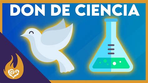 Ciencia Dones Del Espíritu Santo Y Su Significado Youtube