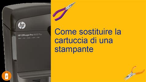 Come Sostituire La Cartuccia Di Una Stampante HP Officejet Pro 8600