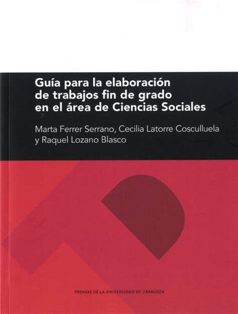 Gu A Para La Elaboraci N De Trabajos Fin De Grado En El Rea De