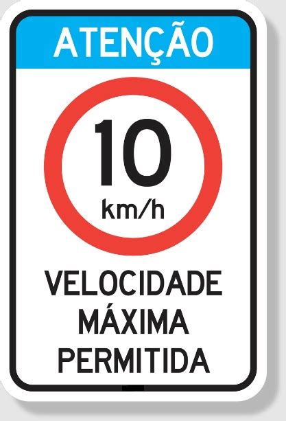 Placa De Tr Nsito Aten O Velocidade M Xima Permitida Km H