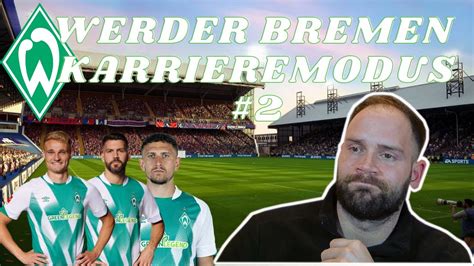 Fifa Karrieremodus Sv Werder Bremen Neue Transfers F R