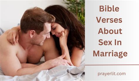 Beautiful Bible Verses About Sex In Marriage PrayerLit