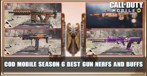 COD Mobile Best Gun For Season 6 Nerf And Buff Change Zilliongamer