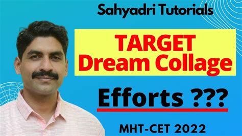 Target Dream College Efforts MHT CET 2022 Sahyadri Tutorials