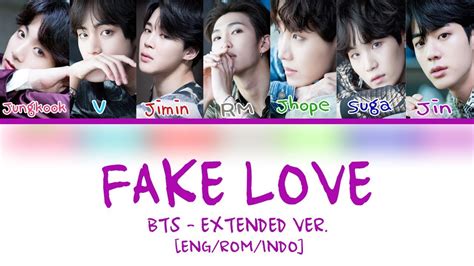 BTS 방탄소년단 FAKE LOVE Extended ver Sub Indo Lirik ENG ROM INDO