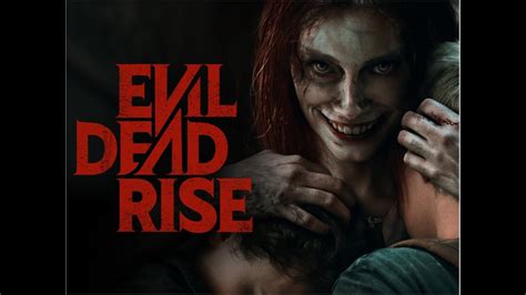 Recomendacion Evil Dead Rise Posesión Infernal El Despertar 2023