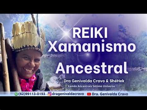 Reiki Xamanismo Ancestral Youtube