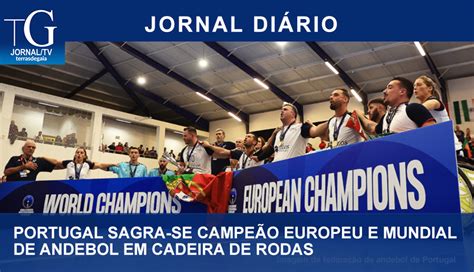 Portugal Sagra Se Campe O Europeu E Mundial De Andebol Em Cadeira De