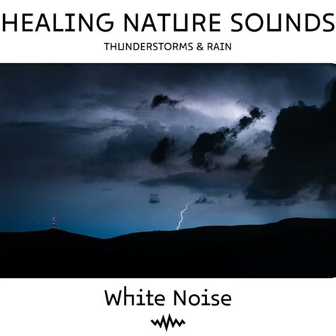 Stream Loopable Windy Rain And Thunderstorm Sounds White Noise By