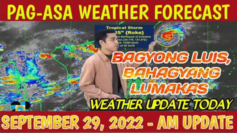 Weather Update Today Bagyong Luis Bahagyang Lumakas LPA Update