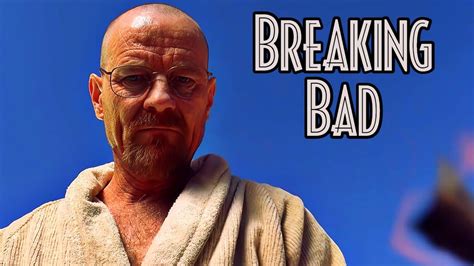 Breaking Bad Edit 4k 60fps Youtube