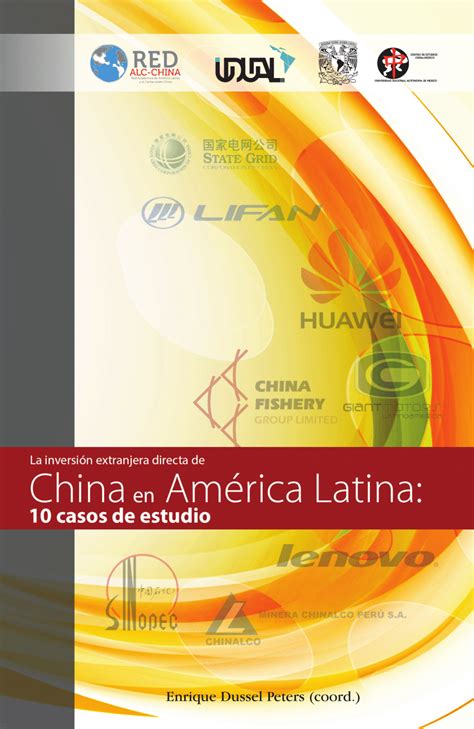 PDF La inversión extranjera directa de China en América Latina casos de estudio