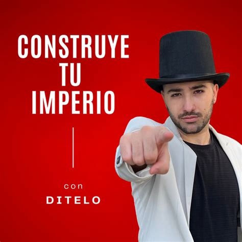 Construye Tu Imperio Podcast On Spotify