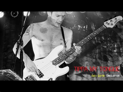Tippa My Tongue Bass Tab Red Hot Chili Peppers Youtube