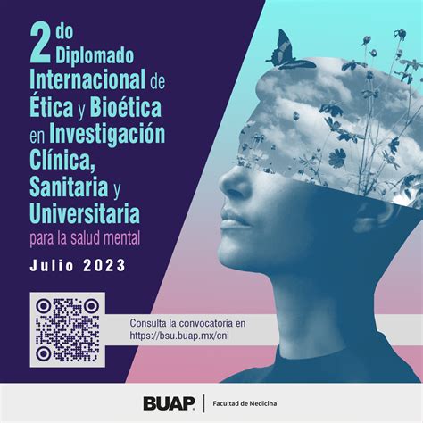 2do Diplomado Internacional De Ética Y Bioética En Investigación Benemérita Universidad