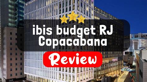 Ibis Budget Rj Copacabana Rio De Janeiro Review Is This Hotel Worth