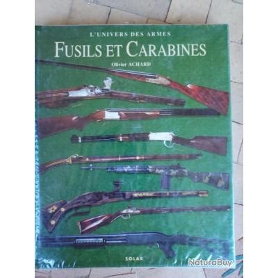 Livre Fusils Et Carabines Livres Sur Les Armes De Chasse