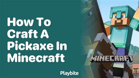 How To Craft A Pickaxe In Minecraft Playbite