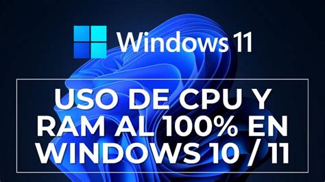 Cpu Al 100 En Windows 10 Y 11 Mejores Soluciones 2023