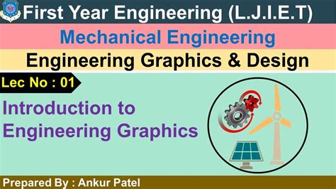 Lec 01introduction To Engineering Graphics Engineering Graphics