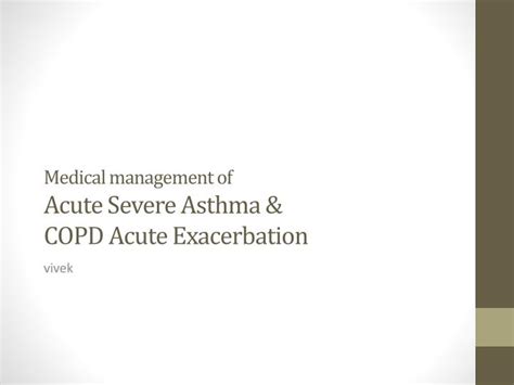 Ppt Medical Management Of Acute Severe Asthma And Copd Acute Exacerbation Powerpoint