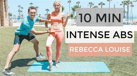Intense Abs With Rebecca Louise Cory Scott 10 Minute Workout