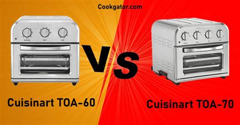 Cuisinart TOA-60 Vs TOA-70: Which One Is Better? - Cook Gator