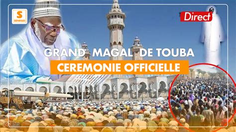 Cérémonie Officielle Magal Revivez Le Discours Plein De Sens De