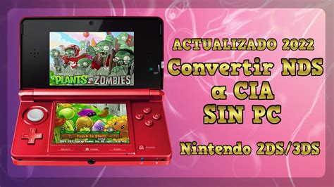 Convertir NDS A CIA Sin PC Nintendo 2DS 3DS 2023 YouTube