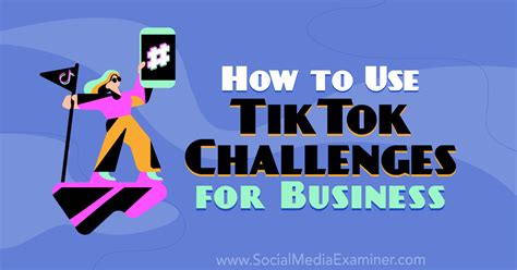 Tiktok Challenges A New Era Of Viral Social Media