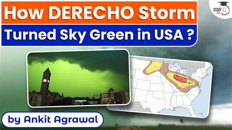 Storm Derecho Turned The Sky Green In The Usa How Did It Happen