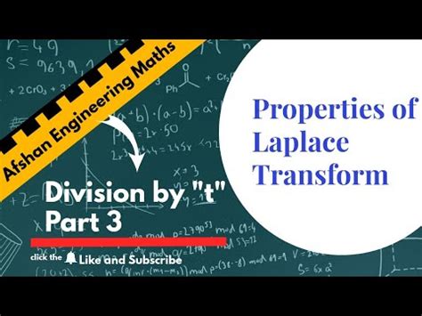 Division By T Part Division By T Problems Laplace Transform