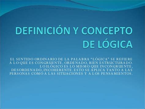 Definición Y Concepto Lógica