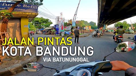 Jarang Yang Tau Jalan Alternatif Bandung Kircon Batununggal Via