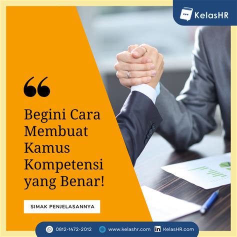 Begini Cara Membuat Kamus Kompetensi Yang Benar Kelas Hr