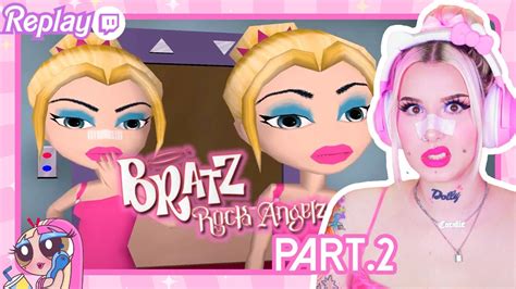 En Mode Tweevils Je Gal Re De Zinzin Sur La Fin Du Jeu Bratz Rock