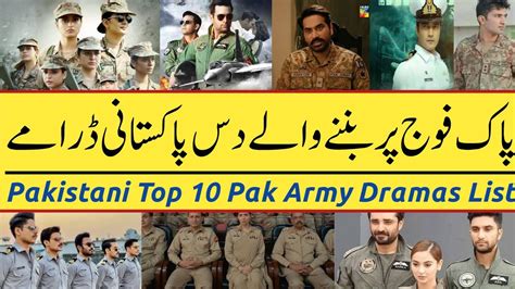 Top Pakistani Dramas Base On Pak Army Pakistani Patriotism Dramas