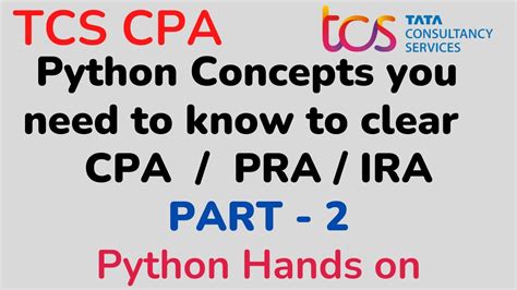 Tcs Cpa Python Concepts Python Concepts You Need To Know To Clear Cpa