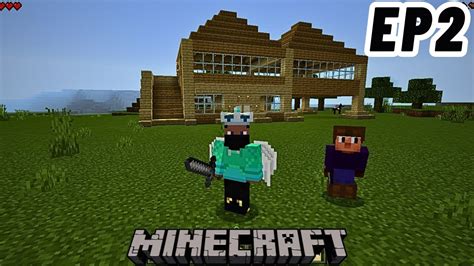 Terminamos A Nossa Casa Minecraft Ep Youtube