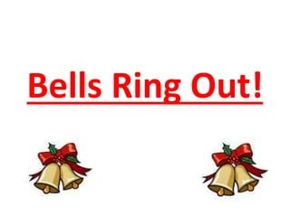 Bells ring out! | PPT