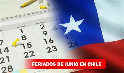 Feriados en Chile 2023 es este miércoles 7 de junio día no laborable