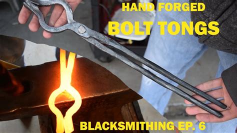 Blacksmithing Ep Hand Forged Bolt Tongs Youtube