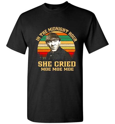 Three Stooges In The Midnight Hour She Cried Moe Moe Moe Vintage Shirt