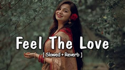 Feel The Love Best Of Arijit Singh Bollywood Love Mashups