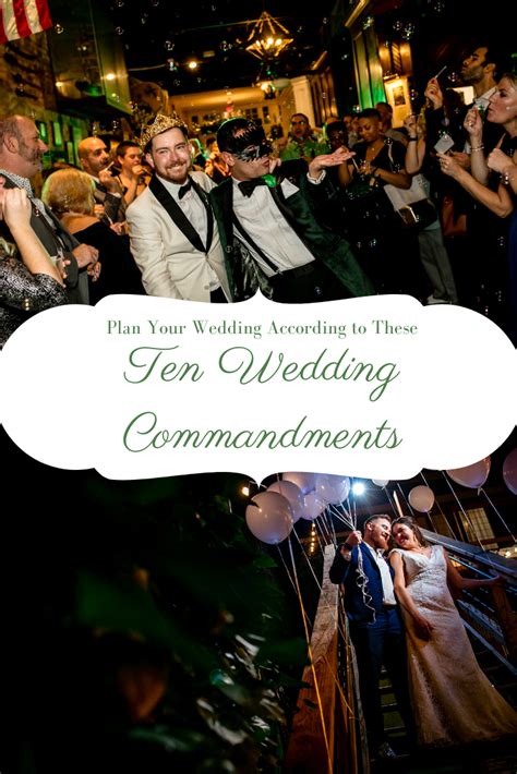 Plan Your Wedding According To These Ten Wedding Commandments Wedding