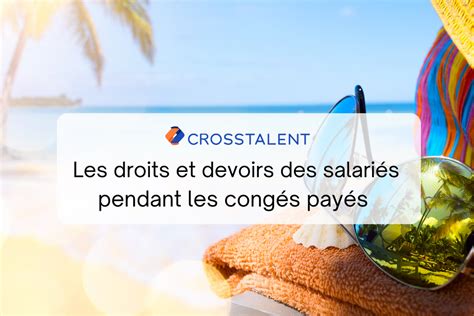 Congés Payés Droits And Devoirs Des Salariés