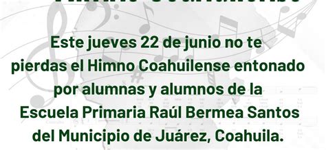 20 Aniversario Himno Coahuilense Secretaría De Cultura De Coahuila