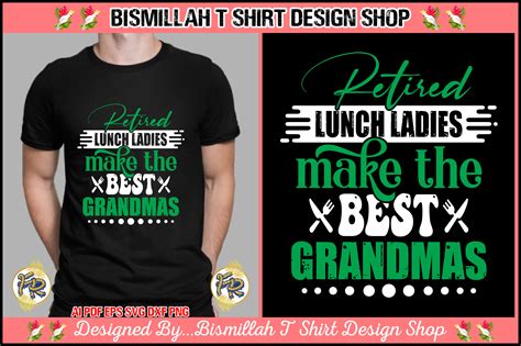 Lunch Lady T Shirt Design Graphic By Bismillah T Shirt Design Shop