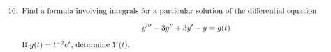 Solved Find A Formula Involving Integrals For A Particular